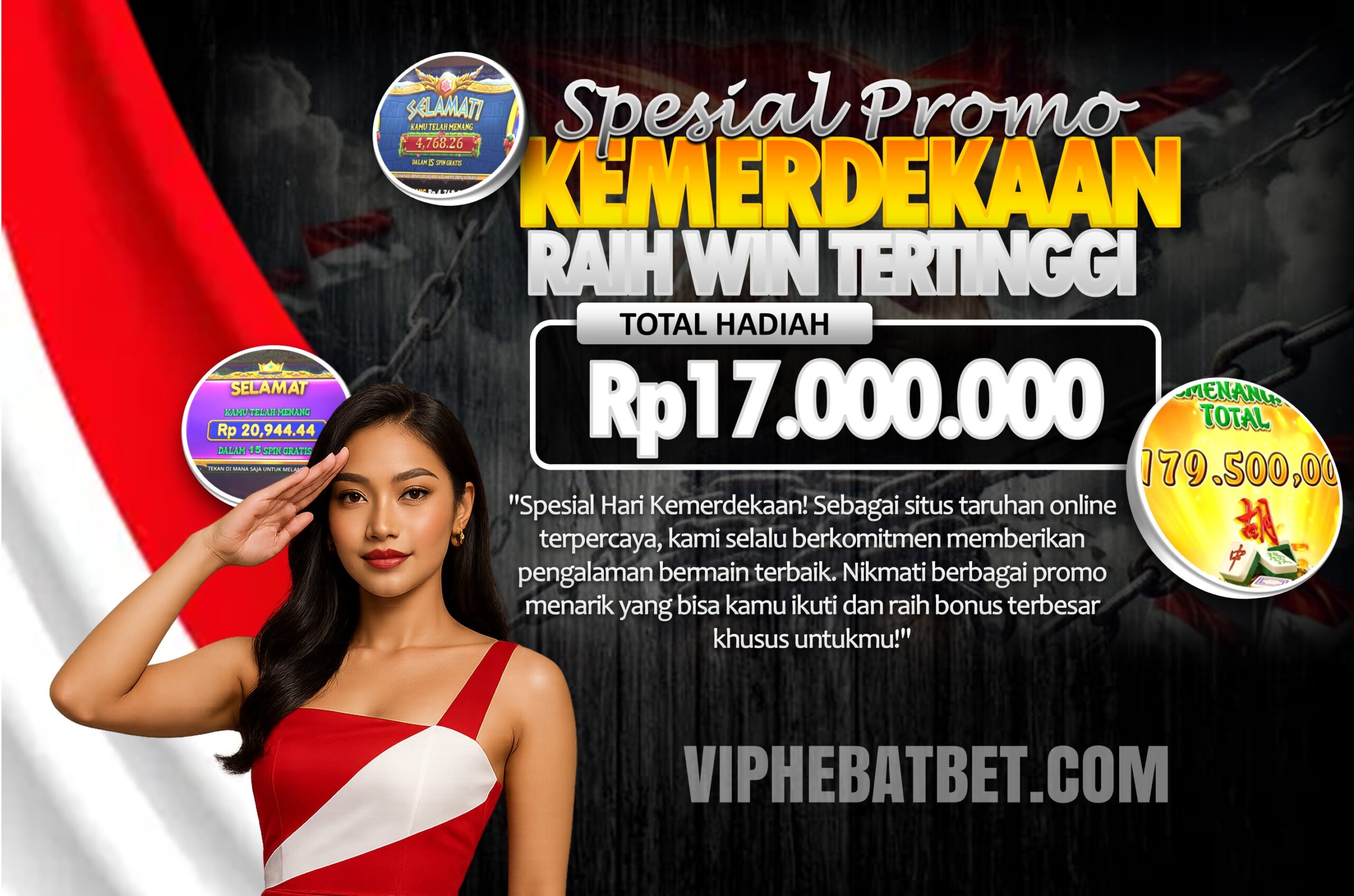 Bonus Kemerdekaan Hebat! Raih Win Tertinggi & Menangkan Total Bonus 17 Juta!